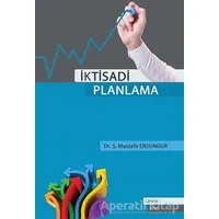 İktisadi Planlama - Ş. Mustafa Ersungur - İmaj Yayıncılık