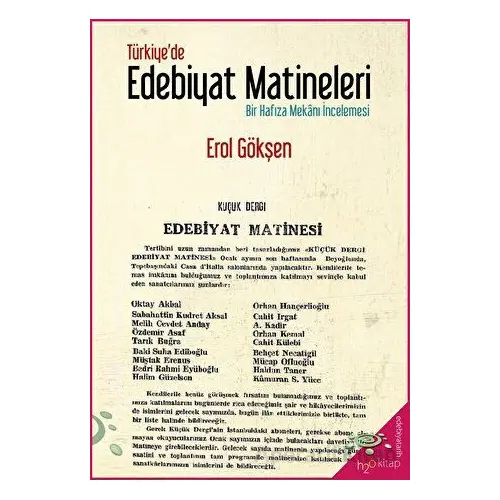 Türkiye’de Edebiyat Matineleri - Erol Gökşen - h2o Kitap