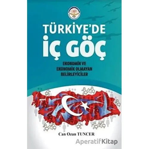 Türkiyede İç Göç - Can Ozan Tuncer - Türk İdari Araştırmaları Vakfı