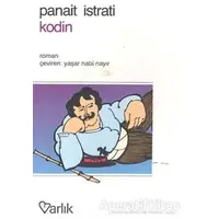 Kodin - Panait Istrati - Varlık Yayınları