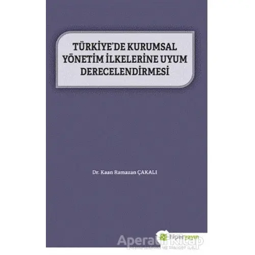 Türkiye’de Kurumsal Yönetim İlkelerine Uyum Derecelendirmesi