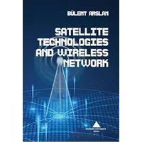 Satellite Technologies And Wıreless Network - Bülent Arslan - Yeditepe Üniversitesi Yayınevi
