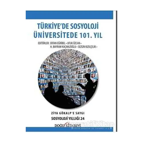 Türkiyede Sosyoloji Üniversitede 101. Yıl - Kolektif - Doğu Kitabevi