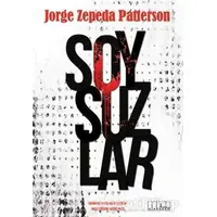 Soysuzlar - Jorge Zepeda Patterson - Alabanda Yayınları
