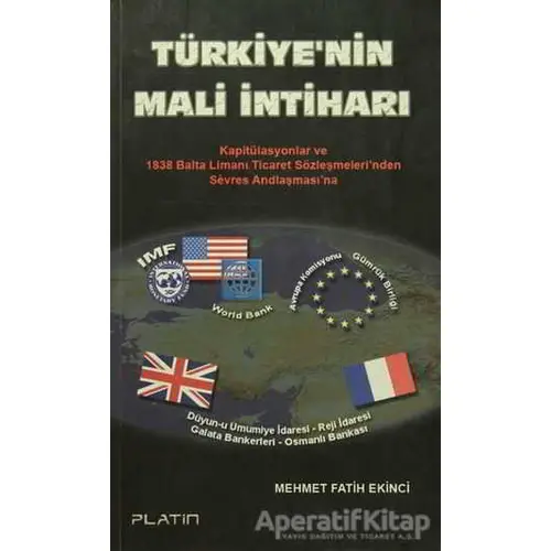 Türkiyenin Mali İntiharı - Mehmet Fatih Ekinci - Barış Kitap