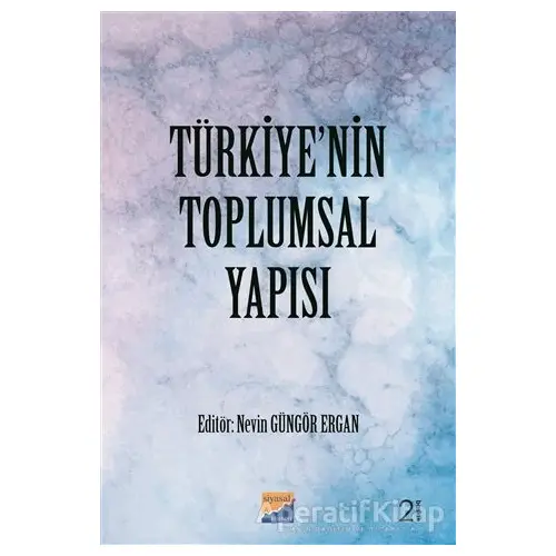 Türkiyenin Toplumsal Yapısı - Nevin Güngör Ergan - Siyasal Kitabevi