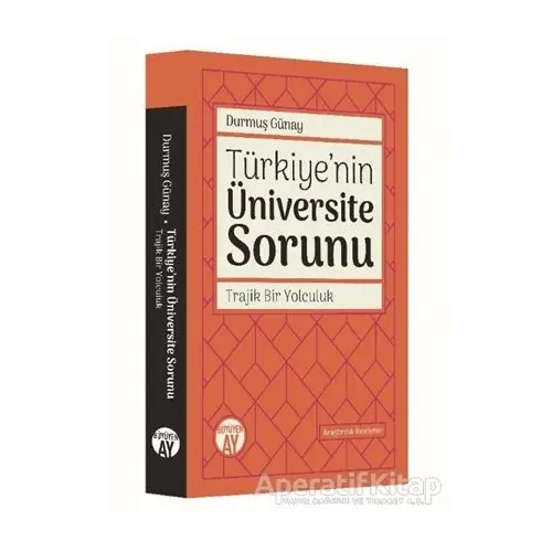 Türkiyenin Üniversite Sorunu - Durmuş Günay - Büyüyen Ay Yayınları