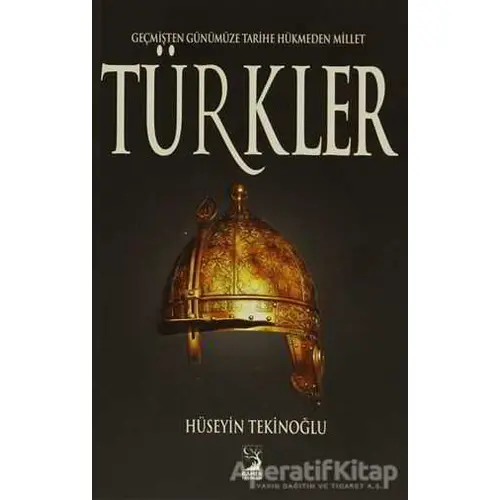 Türkler - Hüseyin Tekinoğlu - Kamer Yayınları