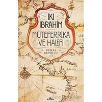 İki İbrahim - Kemal Beydilli - Kronik Kitap