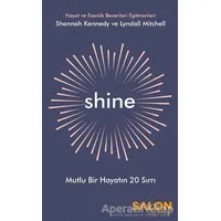 Shine - Shannah Kennedy - Salon Yayınları