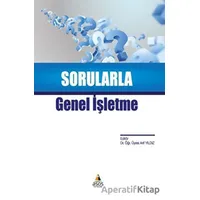 Sorularla Genel İşletme - Arif Yıldız - Asos Yayınları