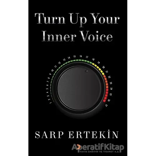 Turn Up Your Inner Voice - Sarp Ertekin - Cinius Yayınları