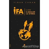 İFA: İnsanın Fabrika Ayarları 2. Kitap - İlişkiler ve Stres - Sinan Canan - Tuti Kitap