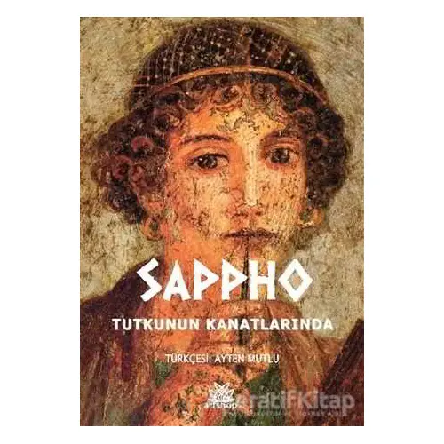 Tutkunun Kanatlarında - Sappho - Artshop Yayıncılık