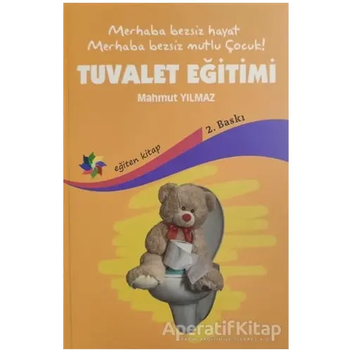 Tuvalet Eğitimi - Mahmut Yılmaz - Eğiten Kitap