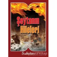 Şeytanın Hileleri - Muhyiddin İbn Arabi - Şadırvan Yayınları