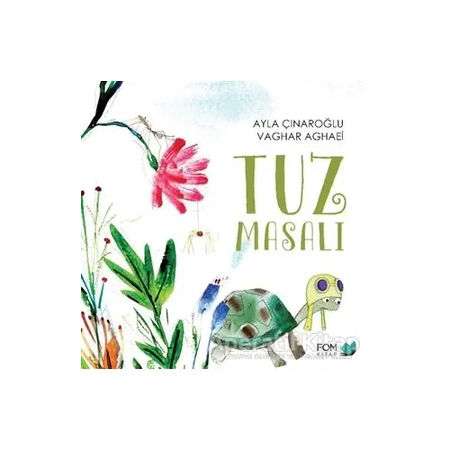 Tuz Masalı - Ayla Çınaroğlu - FOM Kitap