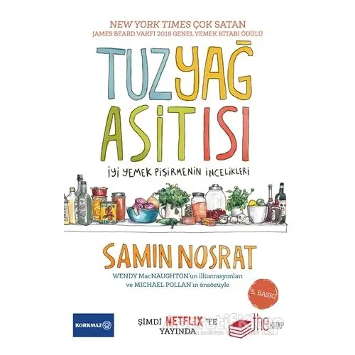 Tuz, Yağ, Asit, Isı - Samin Nosrat - The Kitap