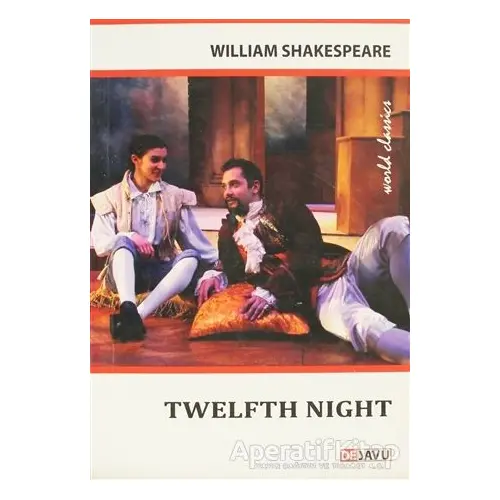 Twelfth Night - William Shakespeare - Dejavu Publishing