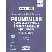 Okyanus KonuTik Polinomlar Çarpanlara Ayırma II. Derece Denklemler Ve Eşitsizlikler Soru Bankası