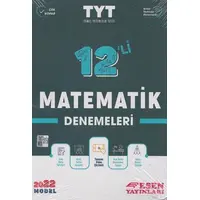 Esen 2022 YKS TYT Matematik 12 li Deneme