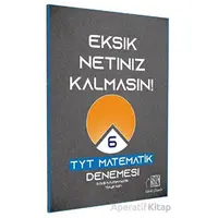 TYT Matematik Eksik Netiniz Kalmasın 6 Deneme Etkili Matematik Yayınları