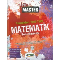 Okyanus Pre Master Temelden Yeni Tarz Matematik Soru Bankası