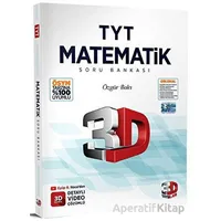 TYT Matematik Soru Bankası Video Çözümlü 3D Yayınları