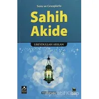 Soru ve Cevaplarla Sahih Akide - Ubeydullah Arslan - Mercan Kitap