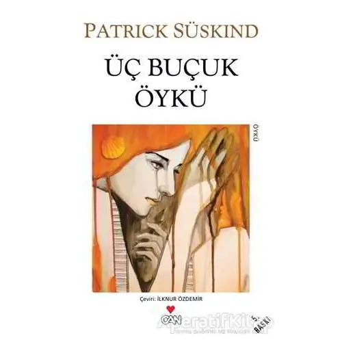 Üç Buçuk Öykü - Patrick Süskind - Can Yayınları