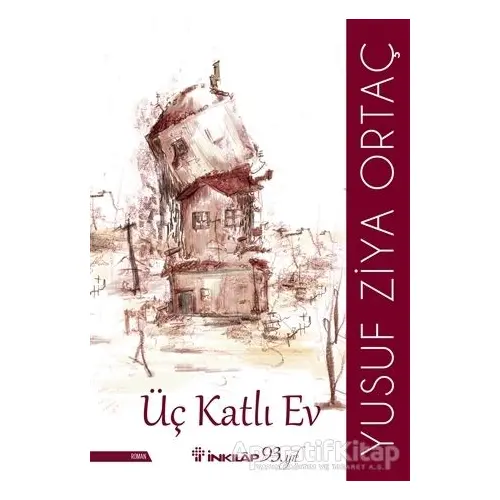 Üç Katlı Ev - Yusuf Ziya Ortaç - İnkılap Kitabevi