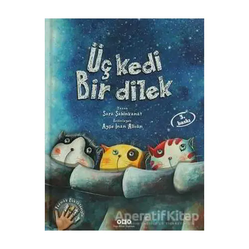 Üç Kedi Bir Dilek - Sara Şahinkanat - Yapı Kredi Yayınları