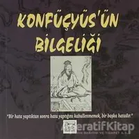 Konfüçyüs’ün Bilgeliği - Kolektif - Anahtar Kitaplar Yayınevi