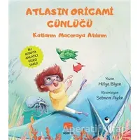 Atlasın Origami Günlüğü - Hülya Biyan - Uçan Fil Yayınları