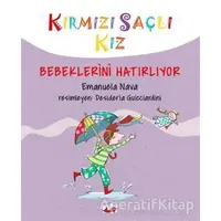 Kırmızı Saçlı Kız Bebeklerini Hatırlıyor - Emanuela Nava - Uçan Fil Yayınları