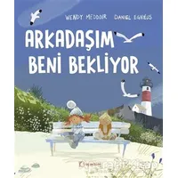 Arkadaşım Beni Bekliyor - Wendy Meddour - Uçanbalık Yayıncılık