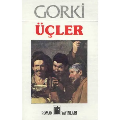 Üçler - Maksim Gorki - Oda Yayınları