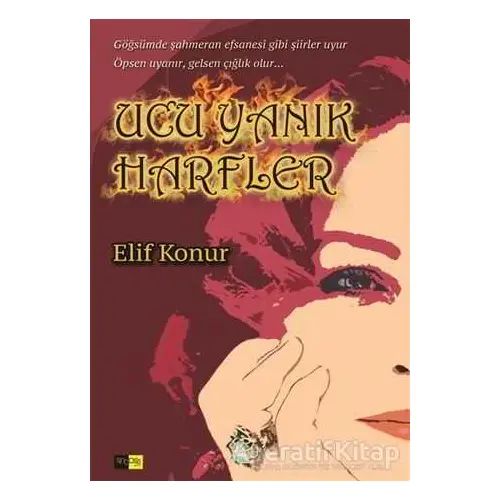 Ucu Yanık Harfler - Elif Konur - Sinopsis Yayınları