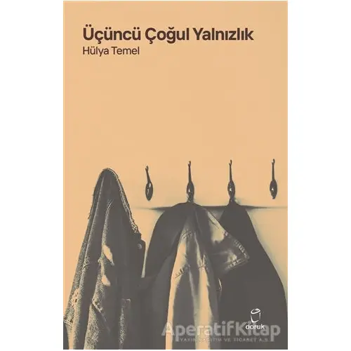 Üçüncü Çoğul Yalnızlık - Hülya Temel - Doruk Yayınları