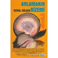 Anlamanın Gizemi - Kemal Gülden - Broy Yayınları