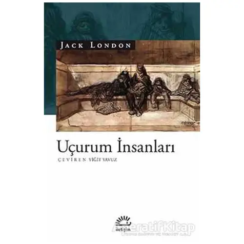 Uçurum İnsanları - Jack London - İletişim Yayınevi