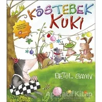 Köstebek Kuki - Betül Sayın - Günışığı Kitaplığı