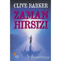 Zaman Hırsızı - Clive Barker - Günışığı Kitaplığı