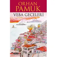 Veba Geceleri - Orhan Pamuk - Yapı Kredi Yayınları