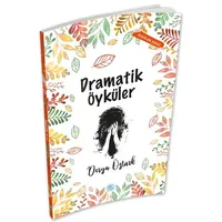 Dramatik Öyküler - Derya Öztürk - Maviçatı Yayınları