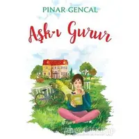 Aşk-ı Gurur Ciltli - Pınar Gencal - Ephesus Yayınları