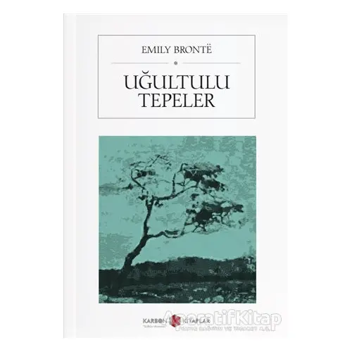 Uğultulu Tepeler - Emily Bronte - Karbon Kitaplar