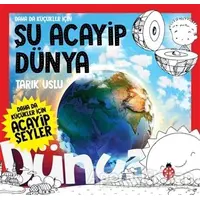 Daha da Küçükler İçin Şu Acayip Dünya - Daha da Küçükler İçin Acayip Şeyler 7