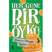 Mizah ve Tebessüm Öyküleri - Her Güne Bir Öykü 5 - Muhiddin Yenigün - Uğurböceği Yayınları