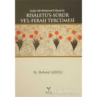 Saçaklı-zade Muhammed El-Maraşinin Risaletü’s-Sürur Ve’l-Ferah Tercümesi